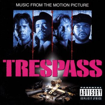 Various Artists - Trespass (Music From The Motion Picture [Explicit])