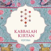 YofiYah - Kabbalah Kirtan
