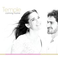 Temple - Coming Home