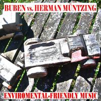 Buben, Herman Müntzing - Environmental - Friendly Music
