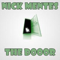Nick Mentes - The Dooor