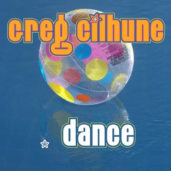 Greg Cilhune - Dance