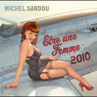 Michel Sardou - Être Une Femme (2010)