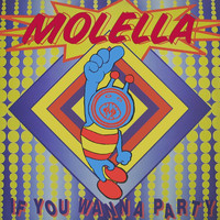 Molella - If You Wanna Party