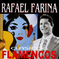 Rafael Farina - Clasicos Flamencos