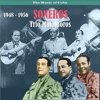 Trio Matamoros - The Music of Cuba / Soneros / Recordings 1948 - 1956