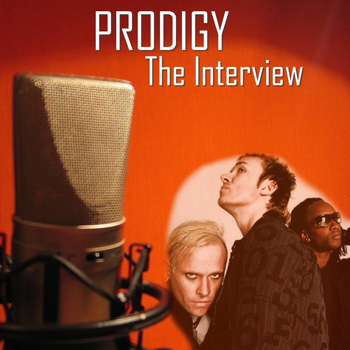 Prodigy - The Interview