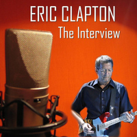 Eric Clapton - The Interview