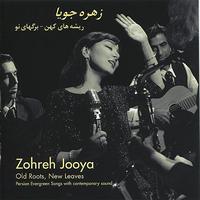 Zohreh Jooya - Old Roots New Leaves - EP