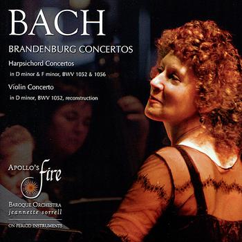 Apollo's Fire - Bach: Brandenburg Concertos, Harpsichord & Violin Concertos