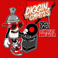 Zig-Zag - Diggin' The Crates: Circuit Breaker - Single