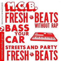 M.C.B. - Fresh Beats (Digitally Remastered) - EP