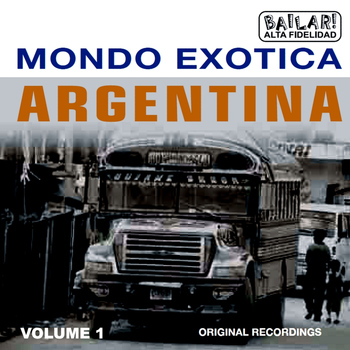 Various Artists - MONDO EXCOTICA - ARGENTINIË