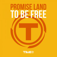 Promise Land - To Be Free
