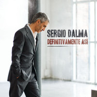 Sergio Dalma - Definitivamente Así