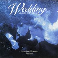 Mary Jane Newman - Wedding: Music & Words