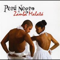 Peru Negro - Zamba Malato