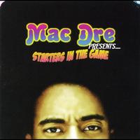 Mac Dre - Starters In The Game (Explicit)
