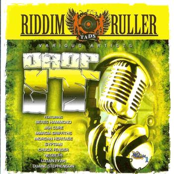 Various Artists - Riddim Ruller: Drop It Riddim