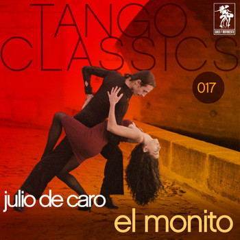 Julio De Caro - Tango Classics 017: El Monito