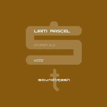 Liam Rascel - Crunch - EP