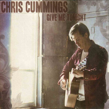 Chris Cummings - Give Me Tonight