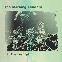 The Morning Benders - All Day Day Light