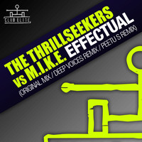 The Thrillseekers vs M.I.K.E. - Effectual