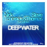 Nick Tcherniak & Steve Thomas - Deep Water (Remixes)