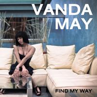 Vanda May - Find My Way