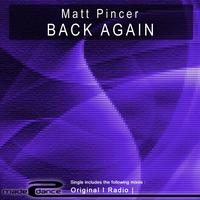 Matt Pincer - Back Again