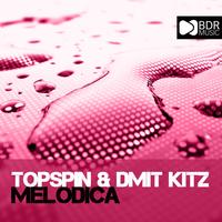 Topspin & Dmit Kitz - Melodica