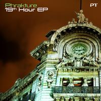 Phrakture - 19th Hour EP