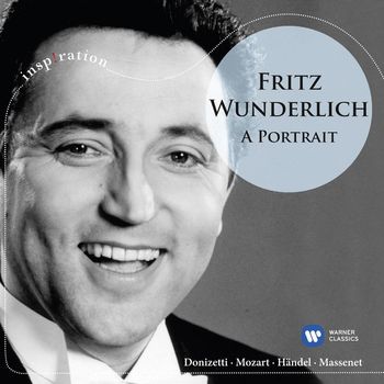 Fritz Wunderlich - Fritz Wunderlich - A Portrait