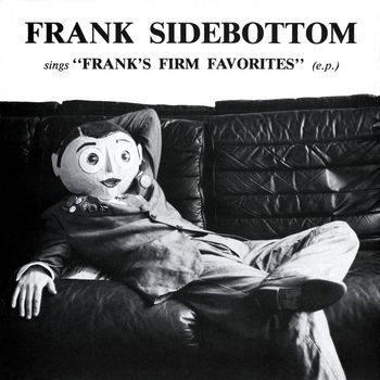 Frank Sidebottom - Franks Firm Favorites