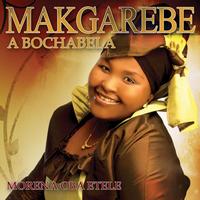 Makgarebe A Bochabela - Morena O Baetele
