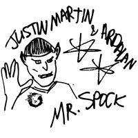 Justin Martin & Ardalan - Mr. Spock