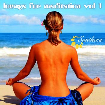 Various Artists - Lounge for Meditation, Vol. 1