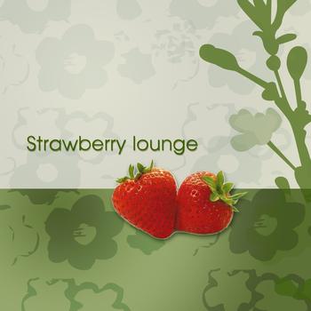 Various Artists - Strawberry Lounge
