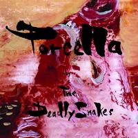 The Deadly Snakes - Porcella