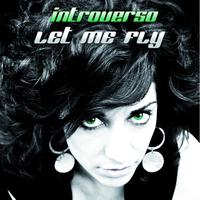 Introverso - Let Me Fly