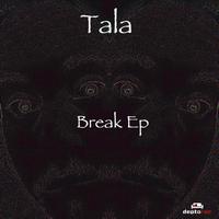Tala - Break