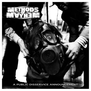 Methods Of Mayhem - A Public Disservice Announcement