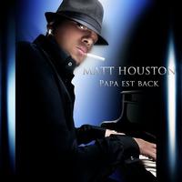 Matt Houston - Papa est back (Explicit)