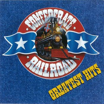 Confederate Railroad - Greatest Hits
