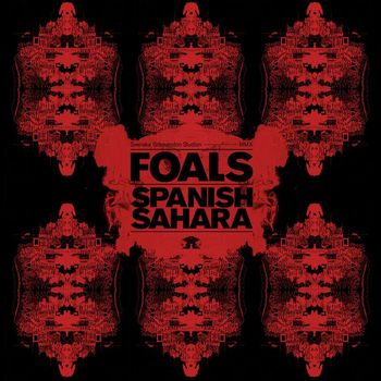Foals - Spanish Sahara