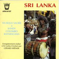 Local Traditional Artists, Gérard Kremer - Sri Lanka : Musique Sacrée à Kandy Colombo Kataragama