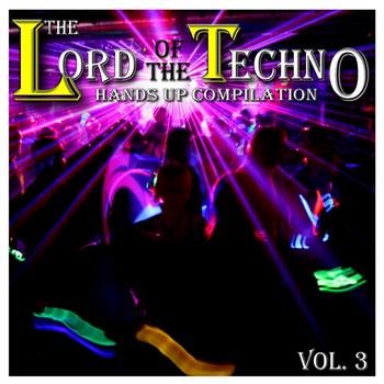 Various Artists - The Lord of the Techno, Vol. 3 : Hands Up Compilation