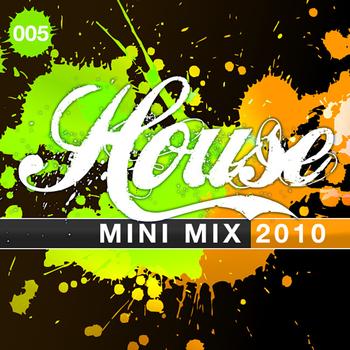 Various Artists - House Mini Mix 2010 - 005