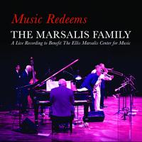 The Marsalis Family - Music Redeems - The Marsalis Family
